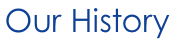 Our History